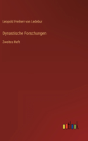 Dynastische Forschungen