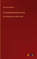 Zur Sprachgeschichte des Veda: Das Verbalsystem des Atharva-Veda