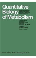 Quantitative Biology of Metabolism
