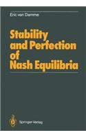 Stability and Perfection of Nash Equilibria