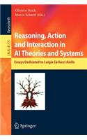 Reasoning, Action and Interaction in AI Theories and Systems