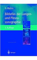 Bildatlas Der Lungen- Und Pleurasonographie