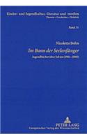 «Im Bann der Seelenfaenger»: Jugendbuecher Ueber Sekten (1981-2000)