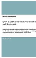 Sport in der Gesellschaft zwischen Wandel und Kontinuität