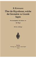 Über Die Hypothesen, Welche Der Geometrie Zu Grunde Liegen