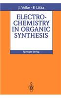 Electrochemistry in Organic Synthesis