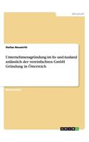 Unternehmensgründung im In- und Ausland anlässlich der vereinfachten GmbH Gründung in Österreich