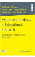 Systematic Reviews in Educational Research