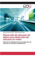 Desarrollo de almacén de datos para detección de intrusos en redes