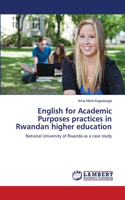 English for Academic Purposes practices in Rwandan higher education