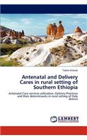 Antenatal and Delivery Cares in Rural Setting of Southern Ethiopia