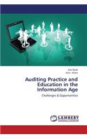 Auditing Practice and Education in the Information Age