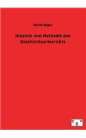 Didaktik Und Methodik Des Geschichtsunterrichts