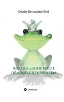 Auf der Suche nach dem Märchenprinzen