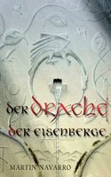 Drache der Eisenberge