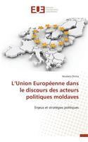 L Union Européenne Dans Le Discours Des Acteurs Politiques Moldaves