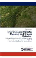 Environmental Indicator Mapping and Change Detection