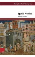 Spatial Practices: Medieval/Modern