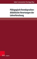 Padagogisch-fremdsprachendidaktische Verortungen der Lehrerforschung