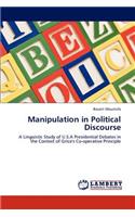 Manipulation in Political Discourse: (English)
