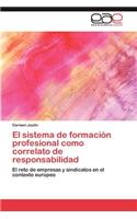 Sistema de Formacion Profesional Como Correlato de Responsabilidad