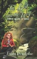 The Girl and the Wolf: once upon a time(1 Once Upon a Girl)