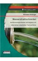 Wasserstrahlschneiden