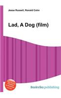 Lad, a Dog (Film): (English)