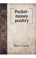 Pocket-Money Poultry
