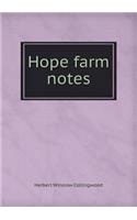 Hope Farm Notes