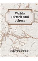 Waldo Trench and others: (English)