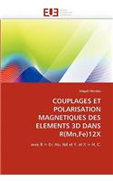 Couplages Et Polarisation Magnetiques Des Elements 3D Dans R(mn, Fe)12x