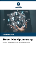 Steuerliche Optimierung