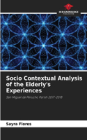 Socio Contextual Analysis of the Elderly's Experiences