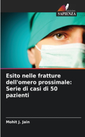 Esito nelle fratture dell'omero prossimale