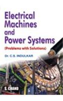 Electrical Machines and Power Systems (Problems with Solutions)
