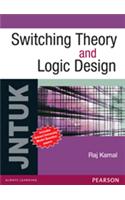 Switching Theory and Logic Design : For JNTUK