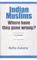 Indian Muslims: Where have they gone wrong?
