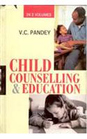 Child Counselling and Education (2 Vols.)