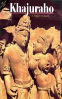 Khajuraho: A Legacy in Stone