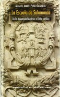 La Escuela de Salamanca: De la monarquia hispanica al orbe catolico