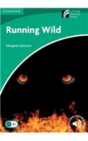 Running Wild Level 3 Lower-intermediate: (Cambridge Experience Readers)