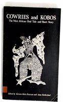 Cowries and Kobos: West African Oral Tale and Short Story