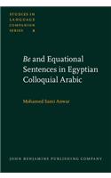 Be and Equational Sentences in Egyptian Colloquial Arabic