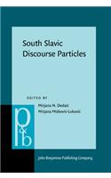 South Slavic Discourse Particles: (197 Pragmatics & Beyond New Series)