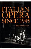 Italian Opera Since 1945