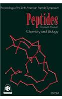 Peptides: Chemistry and Biology <Pro>Proceedings of the Tenth American Peptide Symposium