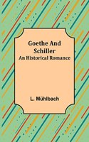 Goethe and Schiller