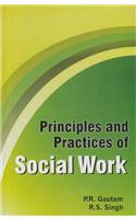 Principles And Practices Of Social Work