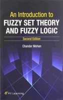 Introduction to Fuzzy Set Theory and Fuzzy Logic